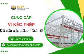 Vì Kèo Thép – Giải Pháp Kết Cấu Bền Vững Cho Công Trình